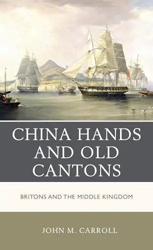 Cover of China Hands and Old Cantons