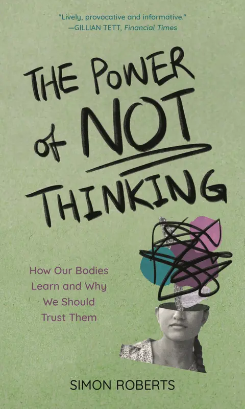 Cover of The Power of Not Thinking