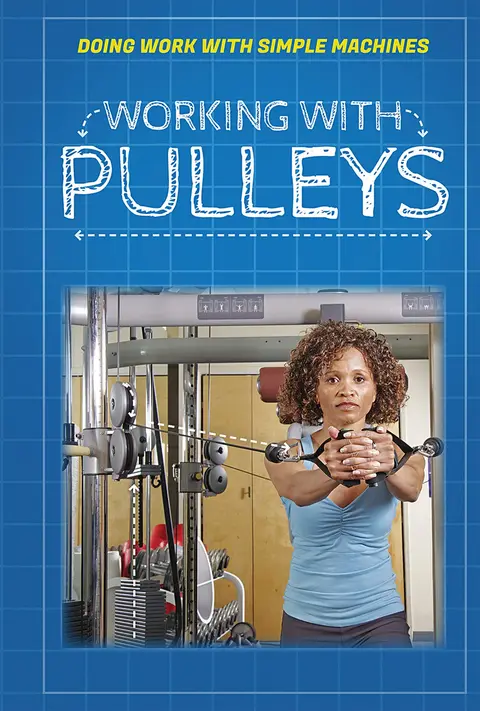 Cover of Working with Pulleys