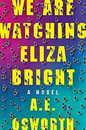 Cover of We Are Watching Eliza Bright