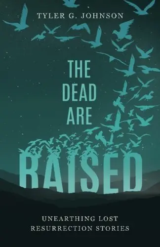 Cover of The Dead Are Raised