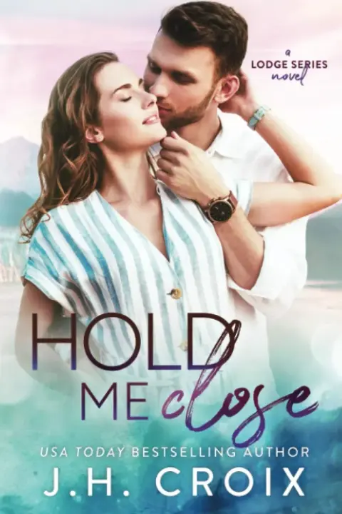 Cover of Hold Me Close