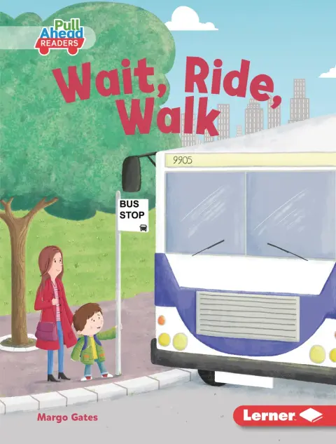 Cover of Wait, Ride, Walk
