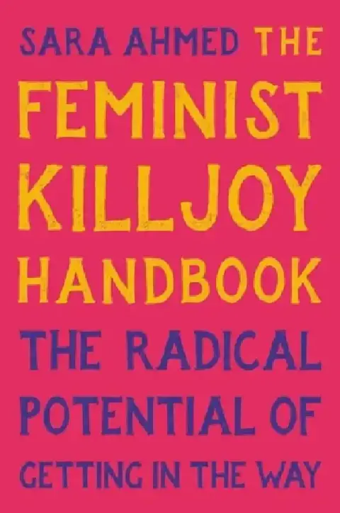 Cover of The Feminist Killjoy Handbook