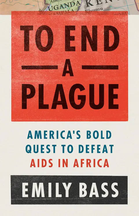 Cover of To End a Plague