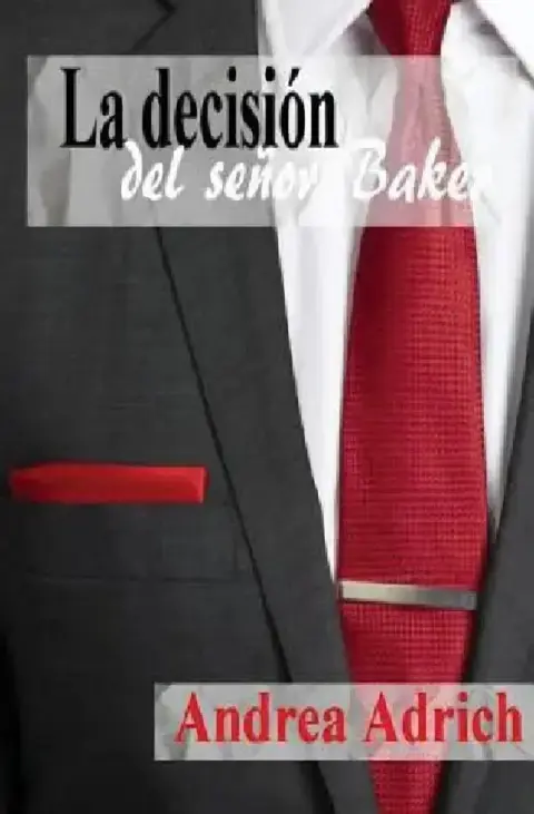 Cover of La decisión del señor Baker