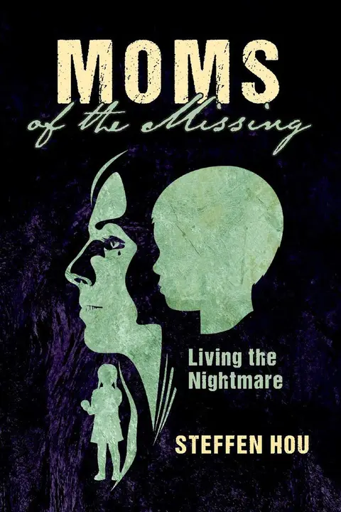 Cover of Moms of the Missing