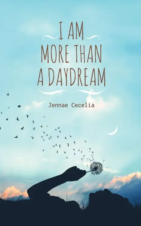 Cover of I am More Than a Daydream