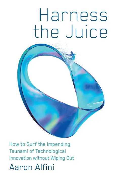 Cover of Harness the Juice