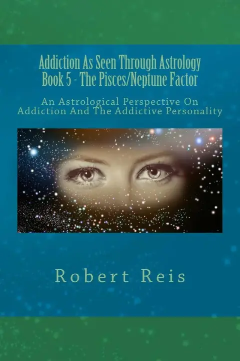 Cover of Addiction as Seen Through Astrology