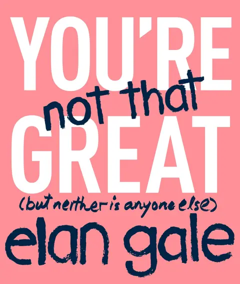 Cover of You're Not That Great