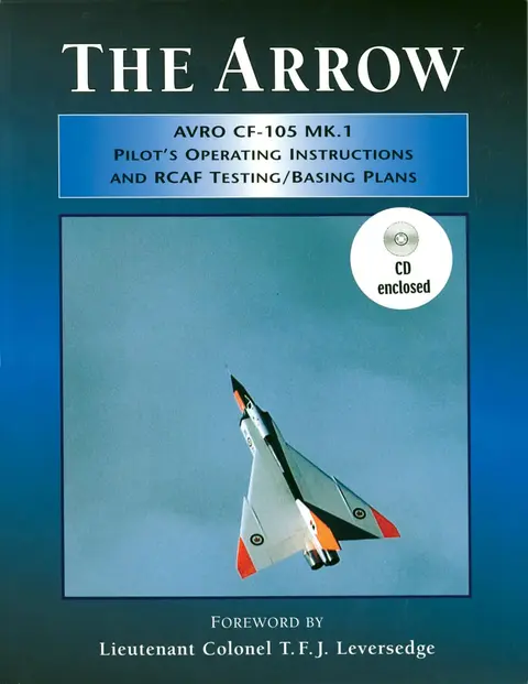 Cover of Arrow Pilot's Operating Instructions and Rcaf Testing/Basing Plans