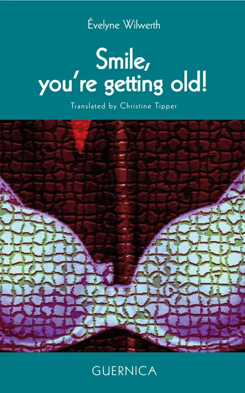 Cover of Smile, You're Getting Old!