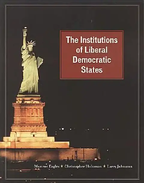 Cover of The Institutions of Liberal Democratic States