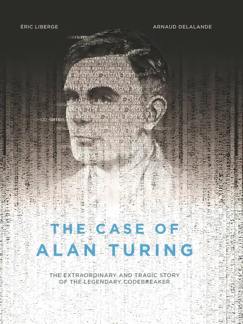 Cover of The Case of Alan Turing