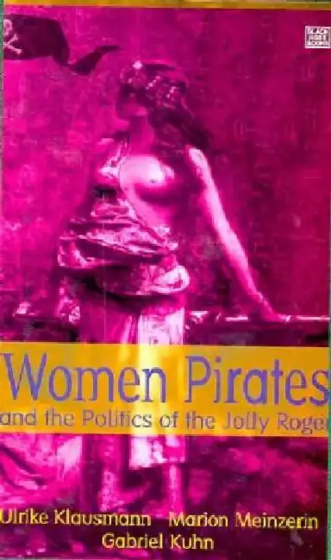 Cover of Women Pirates and the Politics of the Jolly Roger