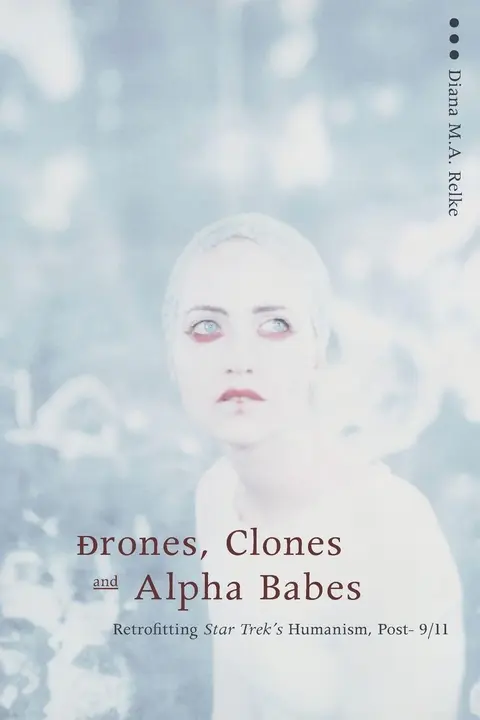 Cover of Drones, Clones, and Alpha Babes