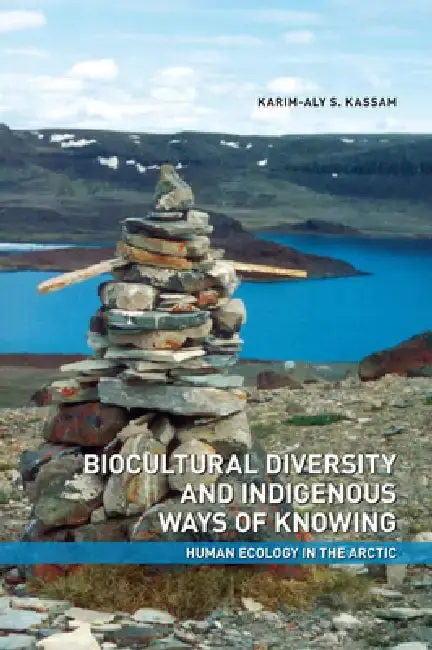Cover of Biocultural Diversity and Indigenous Ways of Knowing