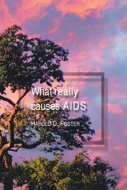 Cover of What Really Causes AIDS