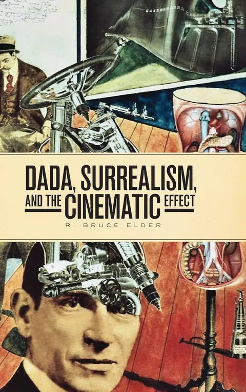 Cover of Dada, Surrealism, and the Cinematic Effect