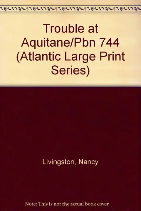 Cover of Trouble at Aquitane/Pbn 744