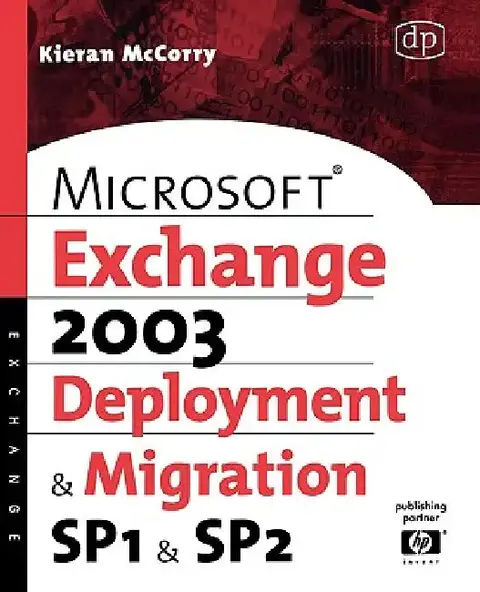 Cover of Microsoft Exchange Server 2003 Deployment and Migration