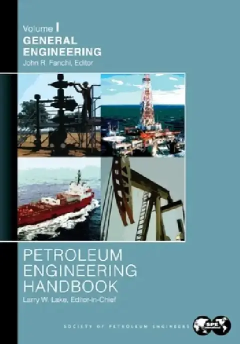 Cover of Petroleum Engineering Handbook Volume I
