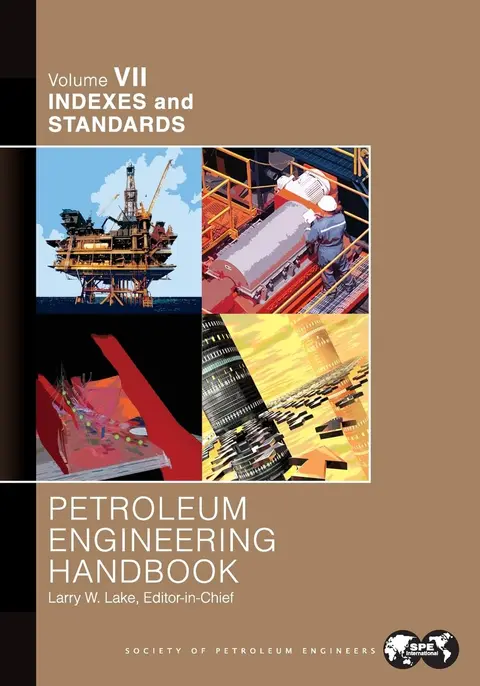 Cover of Petroleum Engineering Handbook Volume VII