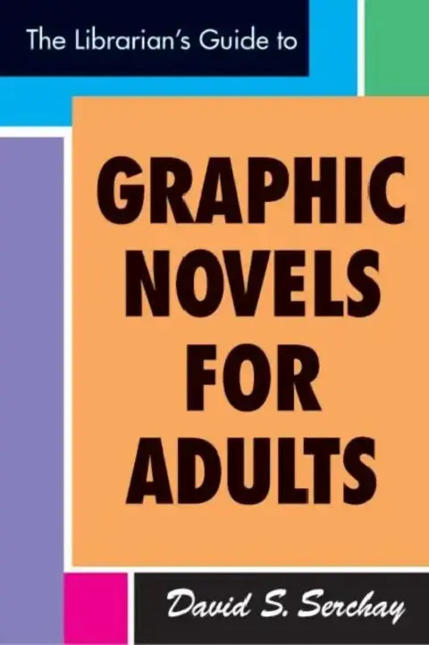 Cover of The Librarian's Guide to Graphic Novels for Adults