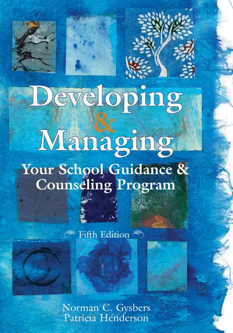 Cover of Developing and Managing Your School Guidance and Counseling Programs