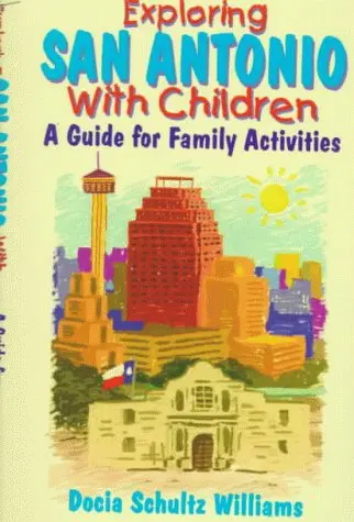 Cover of Exploring San Antonio with Children