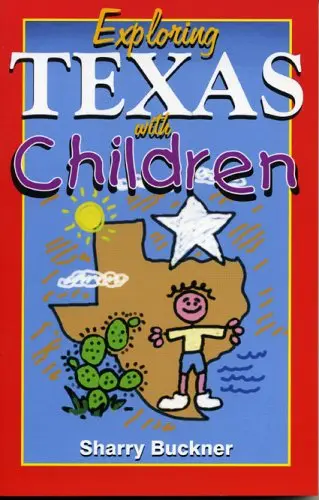 Cover of Exploring Texas with Children