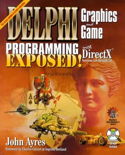 Cover of Delphi Graphics and Game Programming Exposed with Directx Versions 5.0 through 7.0