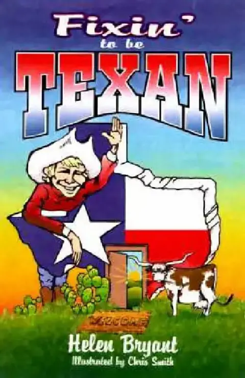 Cover of Fixin' To Be Texan