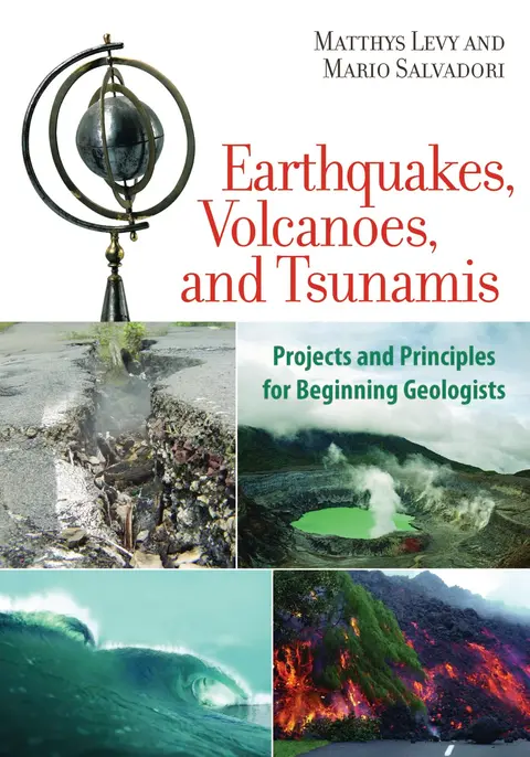 Cover of Earthquakes, Volcanoes, and Tsunamis