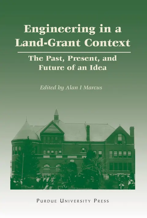 Cover of Engineering in A Land-Grant Context