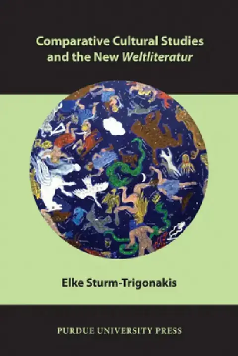 Cover of Comparative Cultural Studies and the New Weltliteratur
