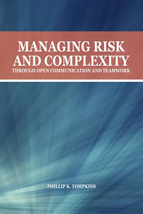 Cover of Managing Risk and Complexity Through Open Communication and Teamwork