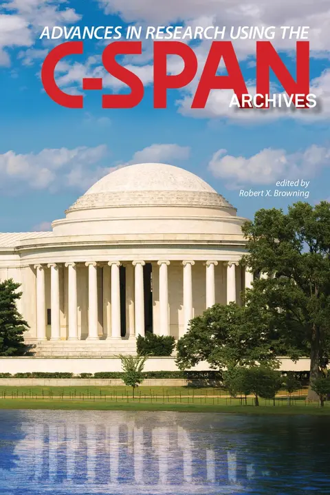 Cover of Advances in Research Using the C-SPAN Archives