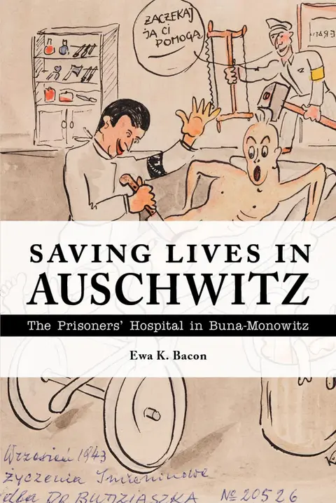 Cover of Saving Lives in Auschwitz