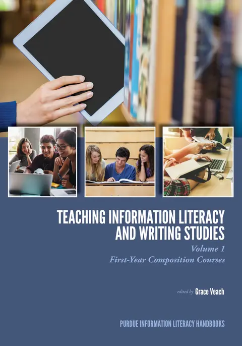 Cover of Teaching Information Literacy and Writing Studies