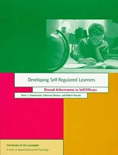 Cover of Developing Self-Regulated Learners