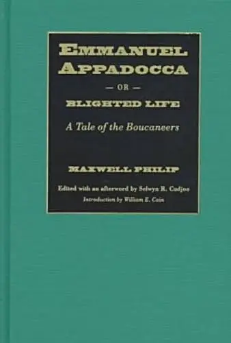 Cover of Emmanuel Appadocca or, Blighted Life