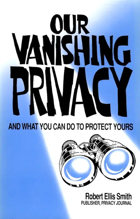 Cover of Our Vanishing Privacy