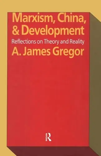 Cover of Marxism, China and Development