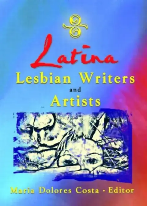 Cover of Latina Lesbian Writers and Artists