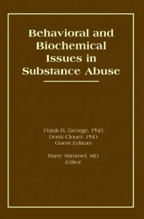 Cover of Behavioral and Biochemical Issues in Substance Abuse