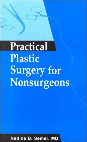 Cover of Practical Plastic Surgery for Nonsursgeons