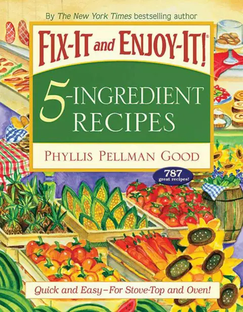 Cover of Fix-It and Enjoy-It 5-Ingredient Recipes