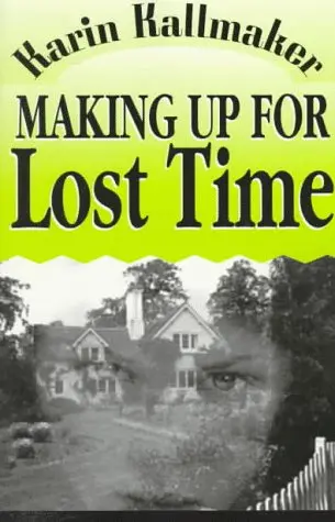 Cover of Making up for Lost Time
